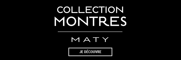 Collection de Montres MATY